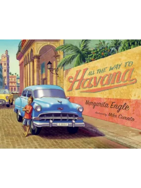 All the Way to Havana